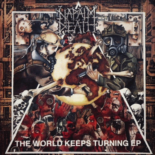 Napalm Death : The World Keeps Turning EP